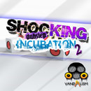 Shocking Dubstep Incubation 2