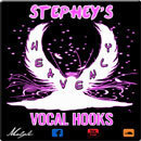 Stephey's Heavenly Vocal Hooks