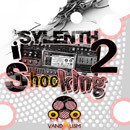 Sylenth Is Shocking 2