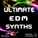 Ultimate EDM Synths Vol 1