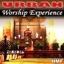 Urban Worship Experience