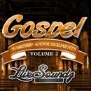 Gospel Worship Announcements Vol 3