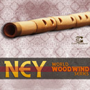World Woodwind Series: Oriental Ney