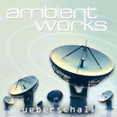 Ambient Works