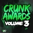 Crunk Awards Vol 3