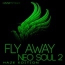 Fly Away Haze Edition