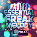 Essential Freak Melody Vol 5