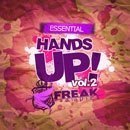 Essential Freak Hands Up Vol 2