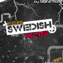 Future Swedish House Vol 1