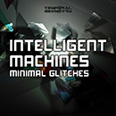 Intelligent Machines: Minimal Glitches