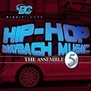 Hip Hop Maybach Music: The Assemble 5