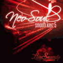 Neo Soul: Smooth Keyz 5