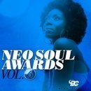 Neo Soul Awards Vol 6