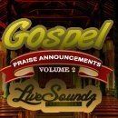 Gospel Praise Announcements Vol 2