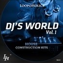 DJ's World Vol 1: House Construction Kits