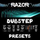 Razor Dubstep Presets