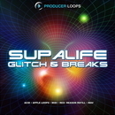 Supalife Glitch & Breaks