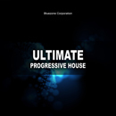 Ultimate Progressive House