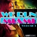 We Run Miami Vol 1