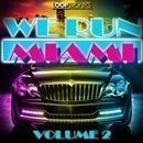 We Run Miami Vol 2