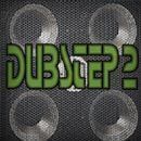 Dubstep 2