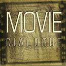 Movie Dialogue Vol 1