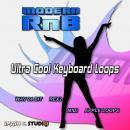 Modern RnB: Ultra Cool Keyboard Loops
