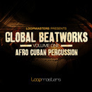 Global Beatworks Vol 1: Afro Cuban Percussion