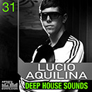 Lucio Aquilina: Deep House Sounds