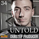 Untold: Dubstep Producer