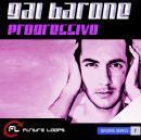 Gai Barone: Progressivo