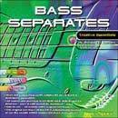 Bass Separates
