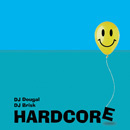 DJ Dougal & DJ Brisk: Hardcore
