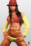 Blazin RnB & HipHop Collection Vol 2
