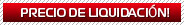 Precio de liquidacion!